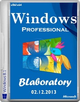 Windows 8.1 Pro x86 x64 BLaboratory 02.12.2013 [Ru]