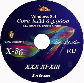Microsoft Windows 8.1 Core 6.3.9600 86 RU Extrim XI-XIII