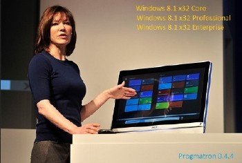 Windows 8.1 Core/Professional/Enterprise x86 6.3 9600 MSDN v.0.4.4 PROGMATRON
