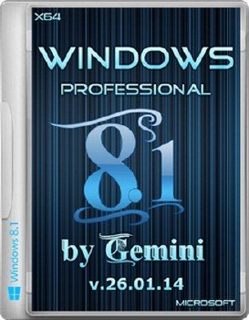 Windows 8.1 Professional by Gemini v.26.01.14 (x64) (2014) [Rus]