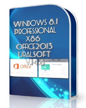 Windows 8.1x86 Pro & Office2013 UralSOFT v.14.8