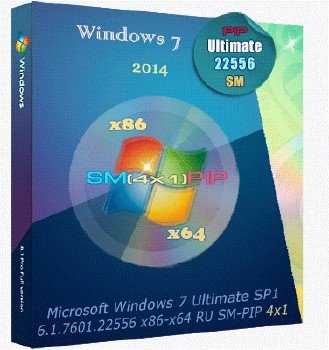 Microsoft Windows 7 Ultimate SP1 6.1.7601.22556 86-x64 RU SM-PIP 4x1