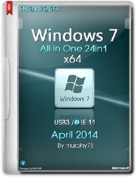 Windows 7 SP1 AIO 24in1 x64 IE11 April2014 (ENG/RUS/GER)
