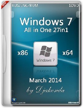 Windows 7 SP1 AIO 27in1 x86/x64 03.2014 by Djakonda (2014) RUS/RUM/ENG