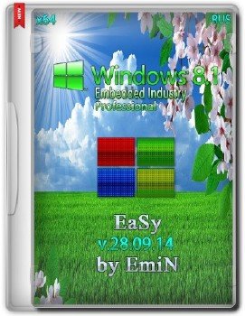 Windows Embedded 8.1 Industry Pro Easy x64 by EmiN
