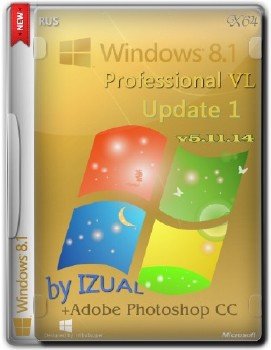 Windows 8.1 Professional Vl With Update + Adobe Photoshop CC IZUAL v5.11.14 (x64) [Rus]
