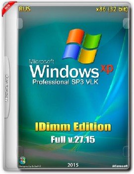 Windows XP Professional SP3 x86 IDimm Edition Full v.27.15