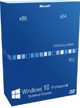 Windows 10 Technical Preview Professional x86-x64 Ru v.10041 by OVGorskiy 2DVD
