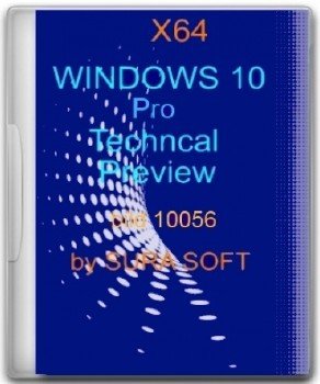 Windows 10 Pro Technical Preview 10.0.10056 by SURA SOFT v.7.01