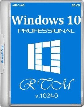 Windows 10 Pro RTM 10240 x86/x64 2DVD [Ru]