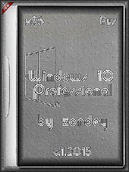 Windows 10 Professional x86_by zondey v.1.2015 [Ru]