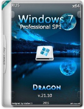Windows 7 SP1 Professional x64 by Dragon [v.21.10] [Ru]