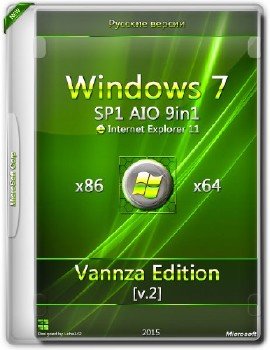 Windows 7 SP1 IE11 x86-x64 9in1 Vannza Edition (AIO) [RuS]