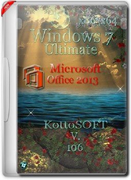 Windows 7x86-x64 Ultimate Office 2013 KottoSOFT