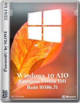 Windows 10 Enterprise AIO 2in1 (32/64 bit) by SLO94 v.02.02.16