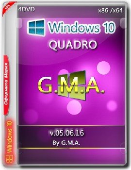 Windows 10 TH2 RUS G.M.A. QUADRO v.05.06.16.