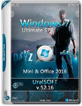 Windows 7 x86x64 Ultimate mini &Office2016 (DAYZ) by UralSOFT v.52.16