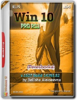 Windows 10 Pro RS1 (1607-14393.82) (Peresborka) x64