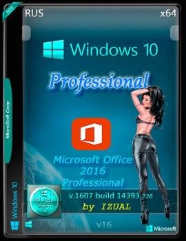 Windows 10  14393.726 v.1607 by IZUAL v.16 & Office Plus 2016 Professional
