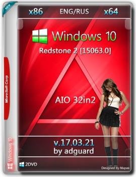 Windows 10 Redstone 2 [15063.0] (x86-x64) AIO [32in2] v17.03.21