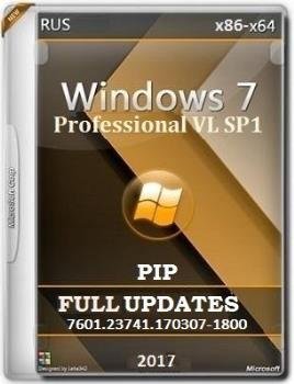 Windows 7 Professional VL SP1 7601.23741.170307 x86-x64 RU-RU PIP