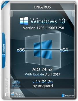 Windows 10 Version 1703 with Update 15063.250 AIO 24in2 (v17.04.26)