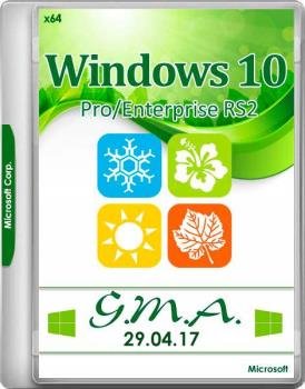 Windows 10 PRO.ENT. x64 RS2 RUS G.M.A. v.29.04.17