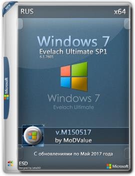 Windows 7 Evelach Ultimate SP1 x64 v.M150517 by MoDValue