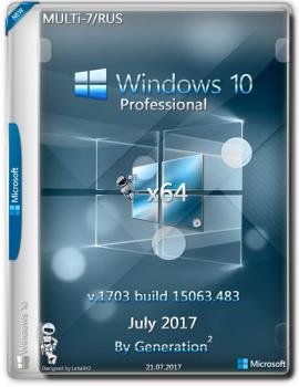  Windows 10 Pro x64 15063.483 July 2017 by Generation2