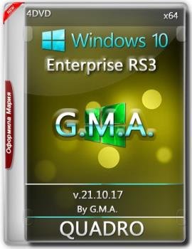 Windows 10 Enterprise RS3 x64 RUS G.M.A. 21.10.17 QUADRO