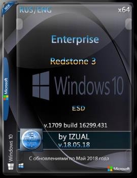 Windows 10 Enterprise RS3 v.1709 With Update (16299.431) x64 by IZUAL v18.05.18 (esd)