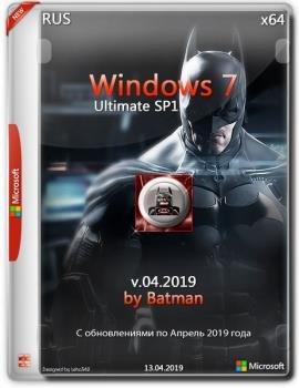 Windows 7  by batman (x64) (Ru) [v.042019]