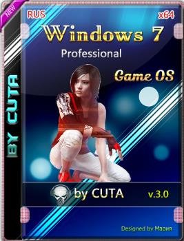 Windows 7 Professional SP1 x64 Game OS 3.0 Final by CUTA