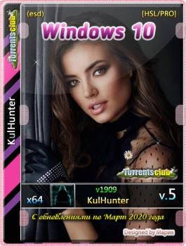 Windows 10 (v1909) x64 HSL/PRO by KulHunter v5 (esd) 
