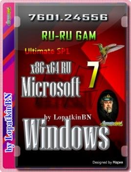   Windows 7 Ultimate SP1 7601.24556 RU-RU GAM (x86-x64)