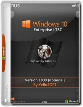   Windows 10.0.17763.316 Enterprise LTSC Version 1809 (x64) [v.Special] by YelloSOFT