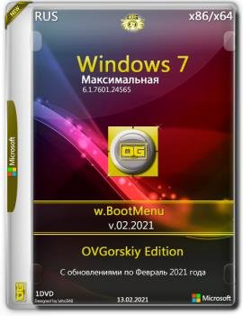 Windows 7  Ru x86-x64 w.BootMenu by OVGorskiy 02.2021 1DVD