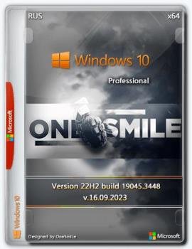 Windows 10 x64 Rus by OneSmiLe [19045.3448]