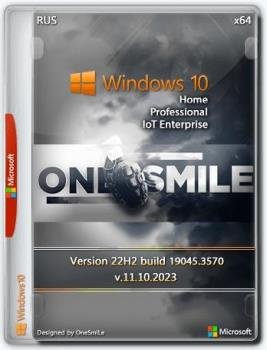  Windows 10 x64 Rus by OneSmiLe [19045.3570]