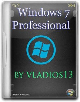 Windows 7 SP1 Pro x64 [v.5.7] by vladios13 [Ru]