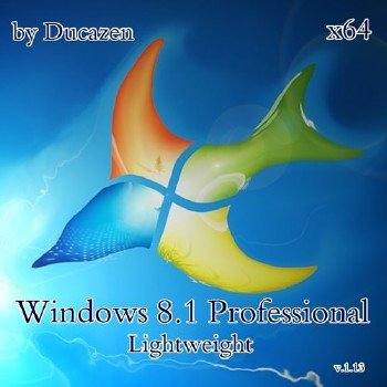 Windows 8.1 Professional x64 Lightweight v.1.13 by Ducazen(2013) 