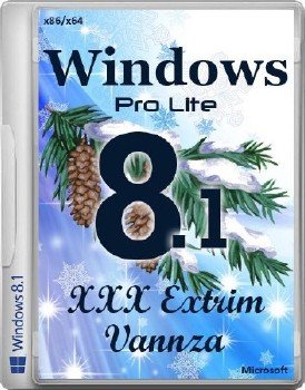 Windows 8.1 x86-x64 Pro Lite XXX Extrim Vannza