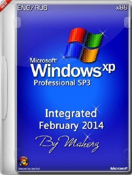 Windows XP Pro SP3 x86 Integrated February 2014 By Maherz 13.02.2014