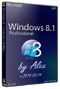 Windows 8.1 Professional by Alex v.03.04 (x64) (2014) [RUS]