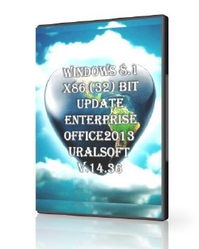 Windows 8.1x86 Enterprise & Office2013 UralSOFT v.14.36