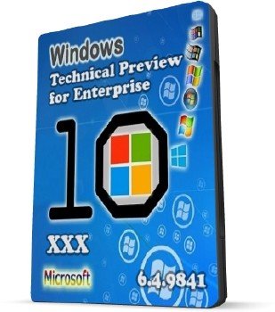 Microsoft Windows Technical Preview for Enterprise 6.4.9841 x86-x64 RU XXX