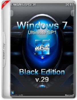 Windows 7 Ultimate SP1 x64 Black Edition v.29 (ENG/RUS/GER/2015)