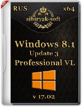 Windows 8.1 Professional VL with update 3 by sibiryak-soft v.17.02 (64)