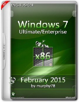 Windows 7 Ultimate/Enterprise SP1 x86 February 2015 (ENG/RUS/GER)