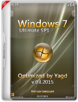 Windows 7 Ultimate Optimized by Yagd AIO v.03.2015 (x64) [03.03.2015] [Rus]
